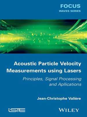 cover image of Acoustic Particle Velocity Measurements Using Laser